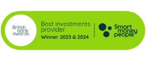 British Bank Awards - Best Investments Provider - Winner 2023 & 2024